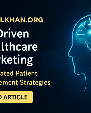 AI-driven healthcare marketing-expert-agency-afzalkhan.org