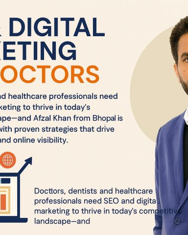 SEO_Digital_Marketing_for_Doctors_in_Bhopal_India_by_Afzal_Khan